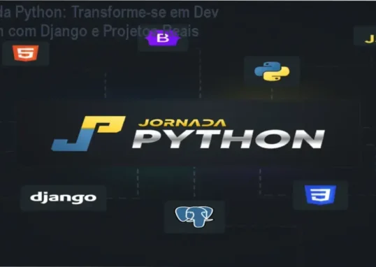 Curso completo de Python e Django com projetos reais para carreira em tecnologia