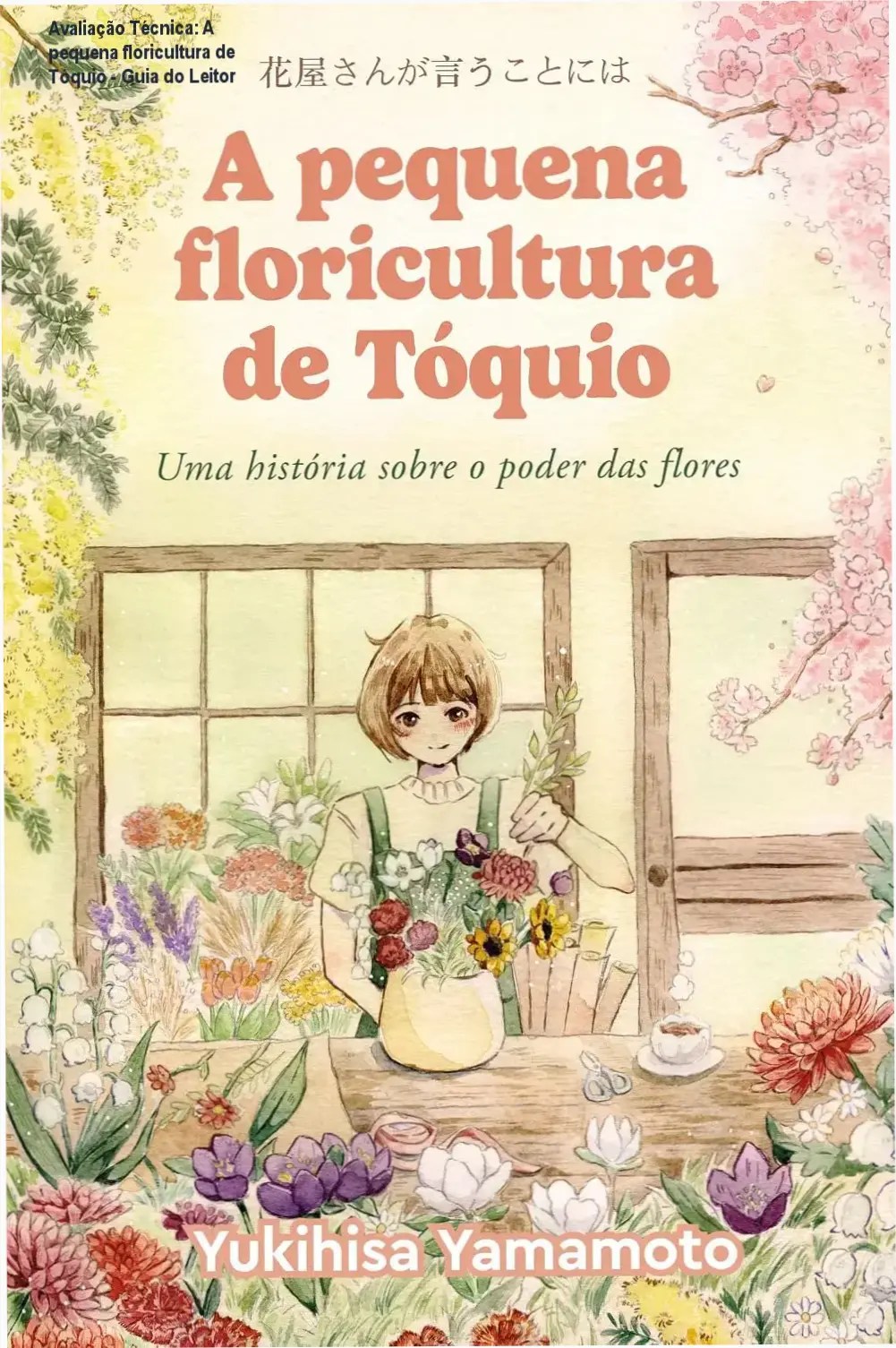 Português: Capa do livro A pequena floricultura de Tóquio, com destaque para ilustrações de flores em estilo minimalista japonês.