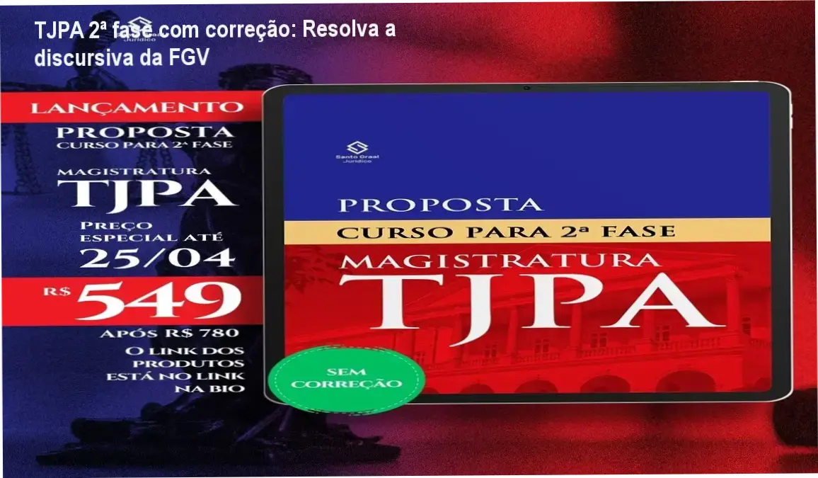 Imagem do curso TJPA 2ª fase com correção individualizada para prova discursiva da FGV