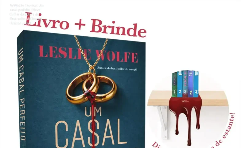 Capa do livro 'Um casal perfeito', com destaque para o título e destaque sobre o thriller da autora do Best-seller A Cirurgiã