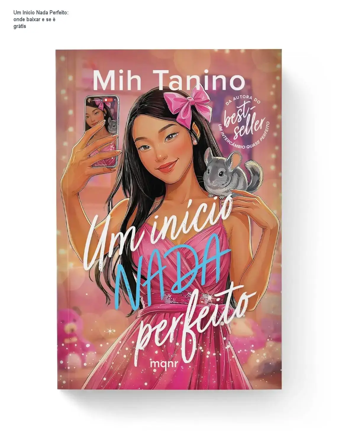 Capa do livro Um Início Nada Perfeito de Mih Tanino sobre os bastidores da fama