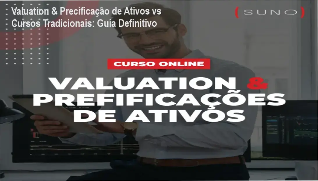 Valuation & Precificação de Ativos Suno comparação com concorrentes e alternativas