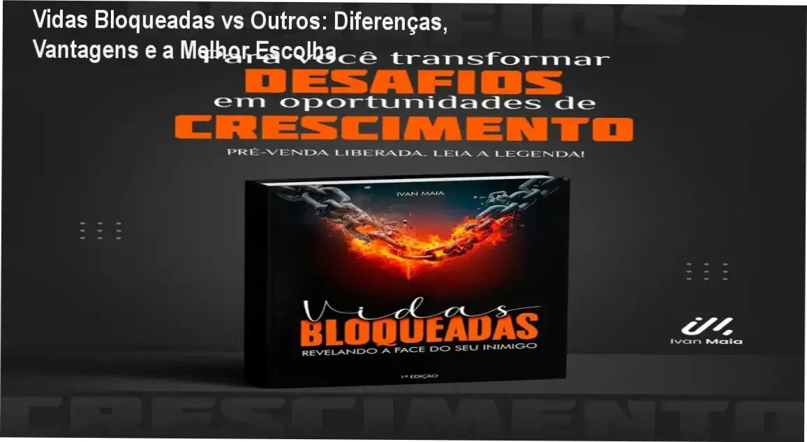 Comparativo entre Vidas Bloqueadas e outros livros digitais mostrando vantagens e diferenças