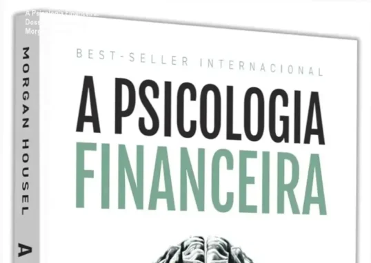 Capa do livro A Psicologia Financeira de Morgan Housel destacando lições sobre comportamento e riqueza