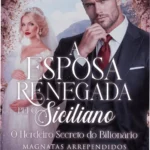 Capa do livro digital A Esposa Renegada pelo Siciliano de D. A. Lemoyne