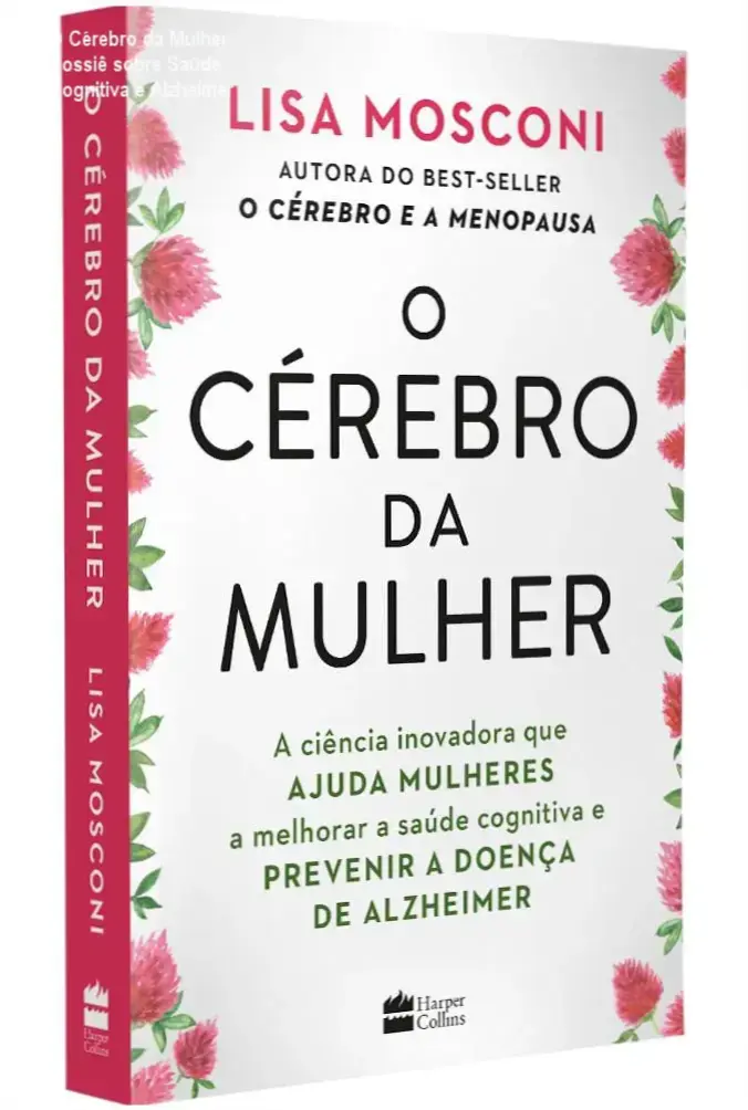 Capa do livro O Cérebro da Mulher de Lis Mosconi sobre saúde cognitiva feminina